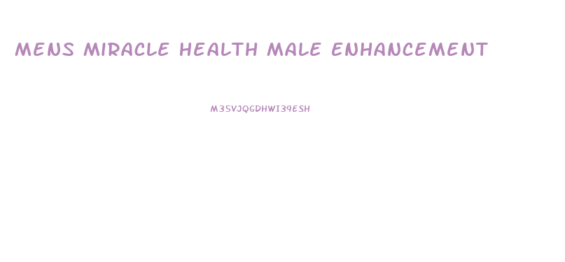 Mens Miracle Health Male Enhancement