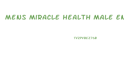 Mens Miracle Health Male Enhancement Reviews