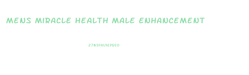 Mens Miracle Health Male Enhancement