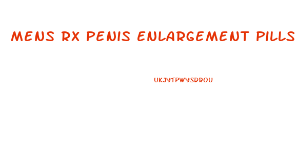 Mens Rx Penis Enlargement Pills