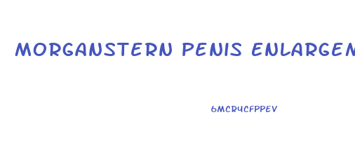 Morganstern Penis Enlargement