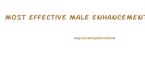 Most Effective Male Enhancement Pill