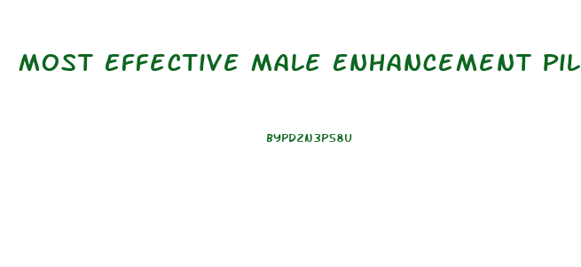 Most Effective Male Enhancement Pills