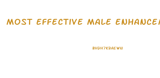 Most Effective Male Enhancement Pills