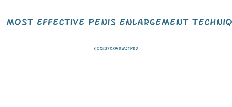 Most Effective Penis Enlargement Techniques