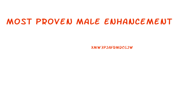 Most Proven Male Enhancement