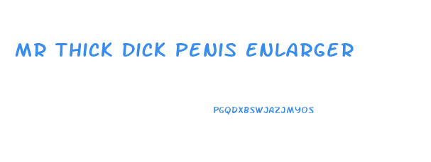 Mr Thick Dick Penis Enlarger