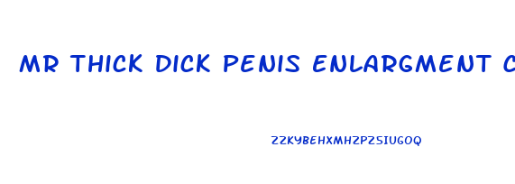 Mr Thick Dick Penis Enlargment Cream Re Iew