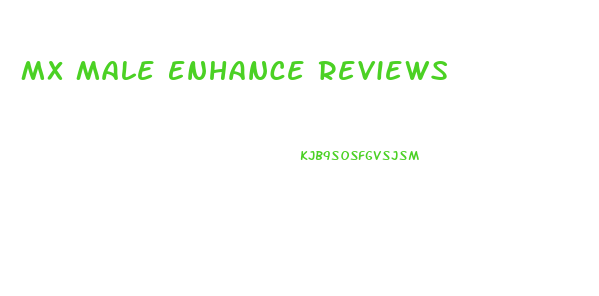 Mx Male Enhance Reviews