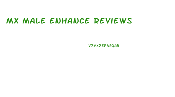 Mx Male Enhance Reviews