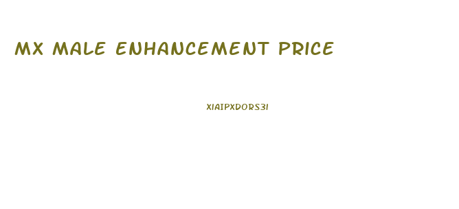 Mx Male Enhancement Price