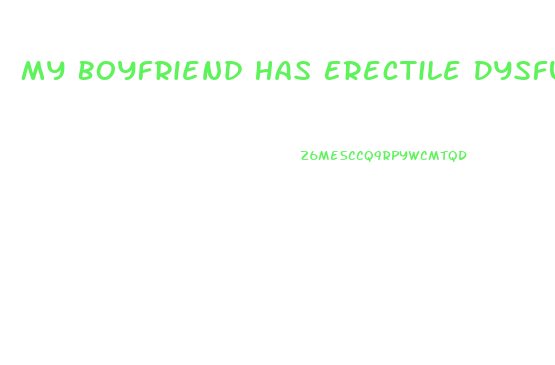 My Boyfriend Has Erectile Dysfunction What Should I Do