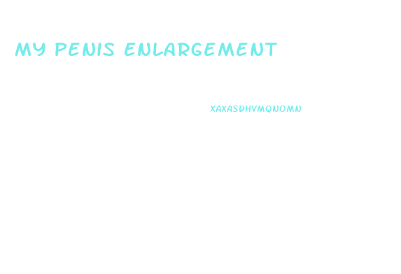 My Penis Enlargement