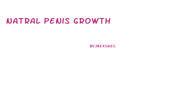 Natral Penis Growth