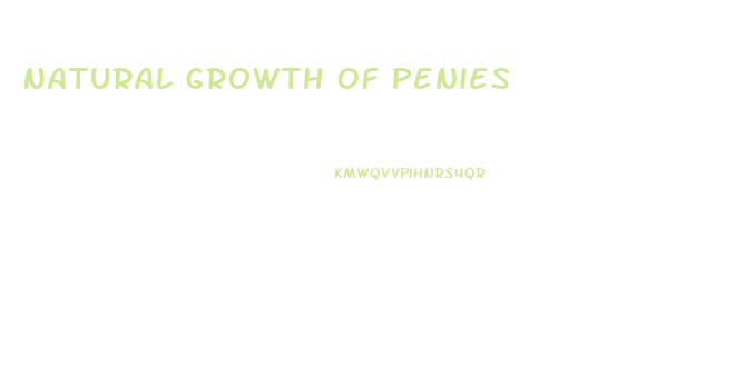 Natural Growth Of Penies