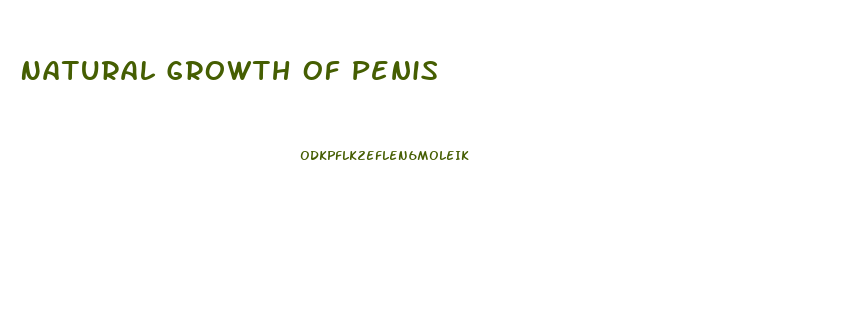 Natural Growth Of Penis