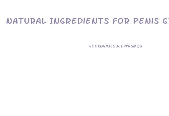 Natural Ingredients For Penis Growth