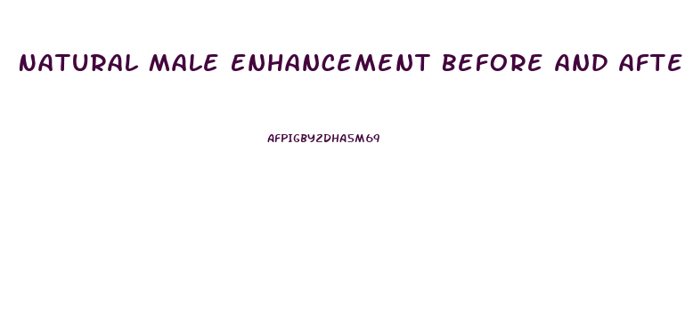 Natural Male Enhancement Before And After Youtube