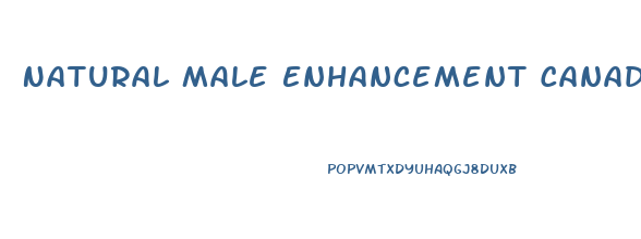 Natural Male Enhancement Canada