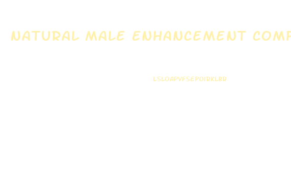 Natural Male Enhancement Comparison