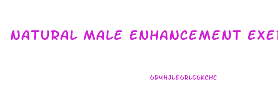 Natural Male Enhancement Exercises