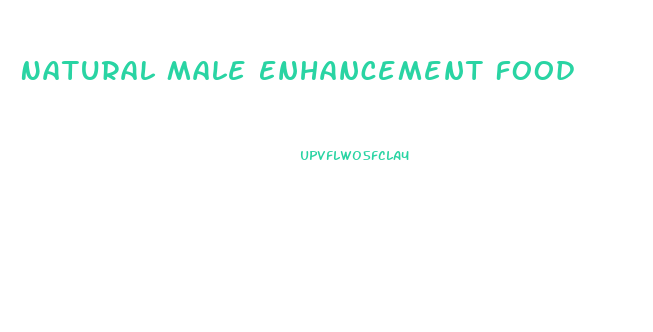 Natural Male Enhancement Food