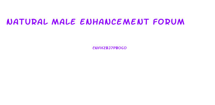 Natural Male Enhancement Forum