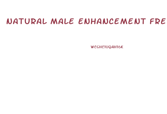 Natural Male Enhancement Free Trial