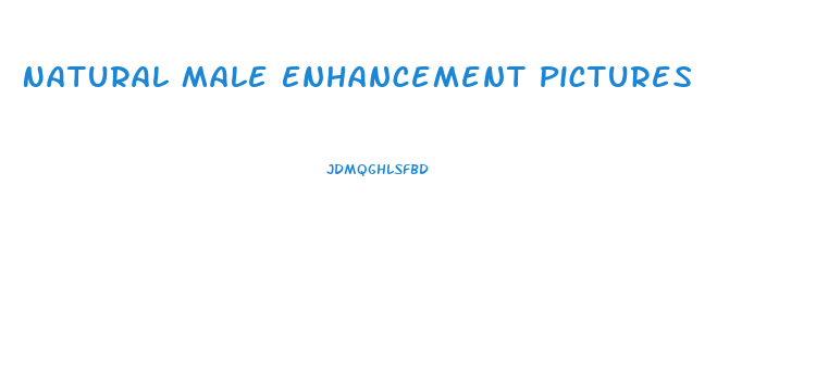 Natural Male Enhancement Pictures
