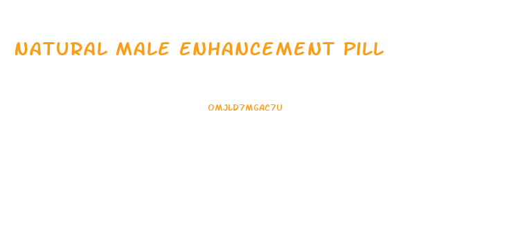Natural Male Enhancement Pill