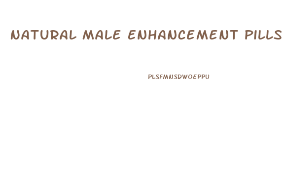 Natural Male Enhancement Pills Gnc