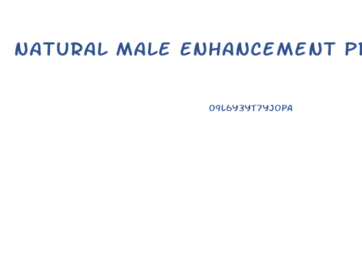 Natural Male Enhancement Products