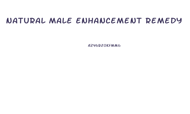 Natural Male Enhancement Remedy