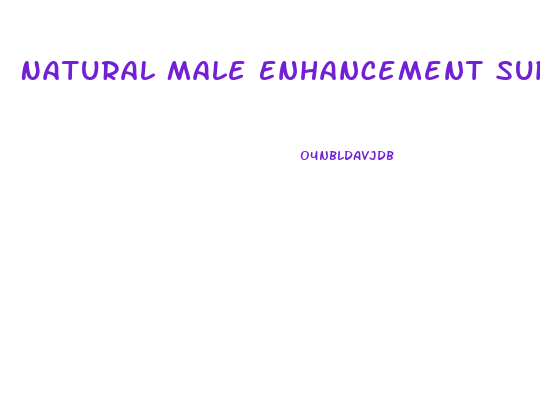 Natural Male Enhancement Suppliments That Work