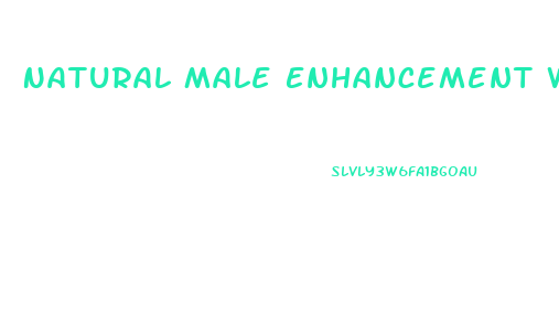 Natural Male Enhancement Webmd