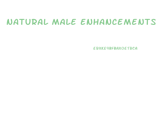 Natural Male Enhancements Pills