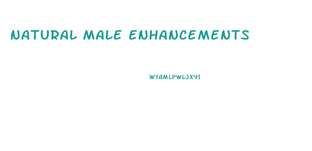Natural Male Enhancements