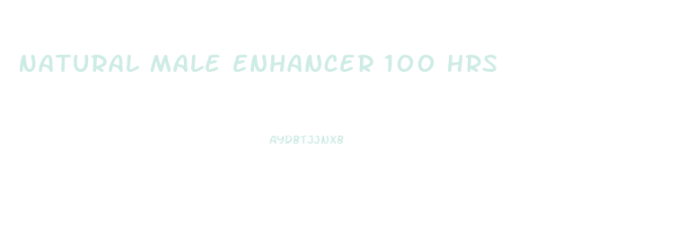 Natural Male Enhancer 100 Hrs