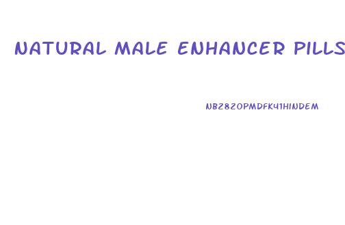 Natural Male Enhancer Pills