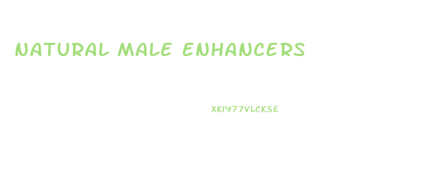 Natural Male Enhancers