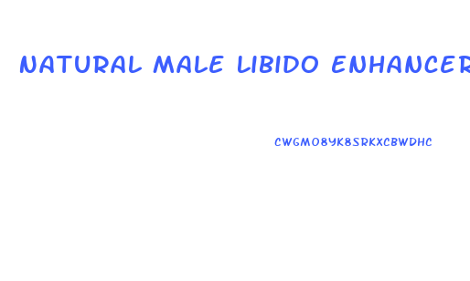 Natural Male Libido Enhancer