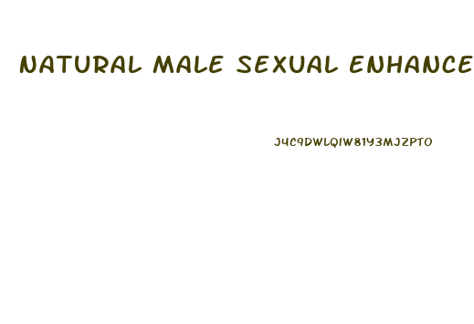 Natural Male Sexual Enhancers