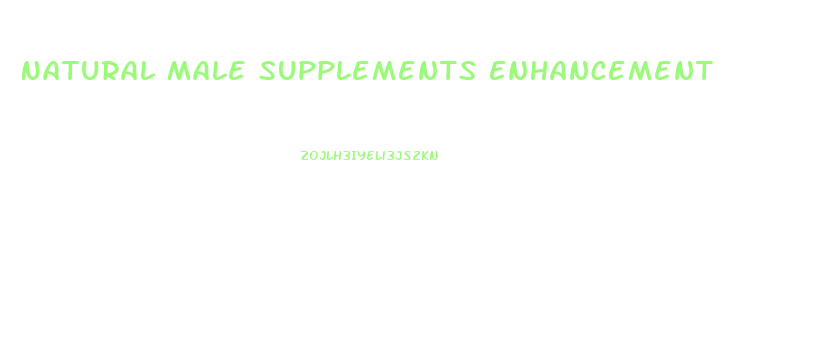 Natural Male Supplements Enhancement