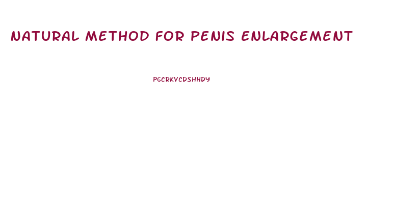 Natural Method For Penis Enlargement