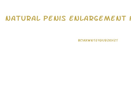 Natural Penis Enlargement Forume