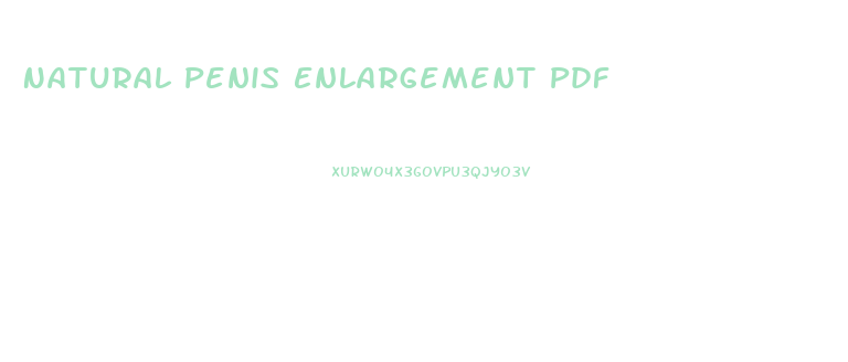 Natural Penis Enlargement Pdf