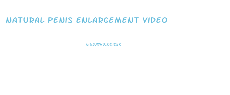 Natural Penis Enlargement Video