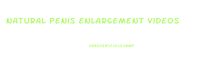 Natural Penis Enlargement Videos