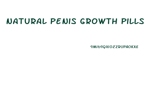 Natural Penis Growth Pills