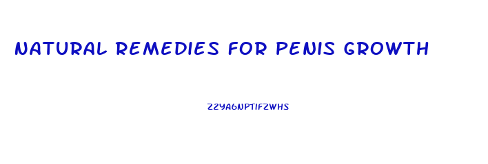 Natural Remedies For Penis Growth